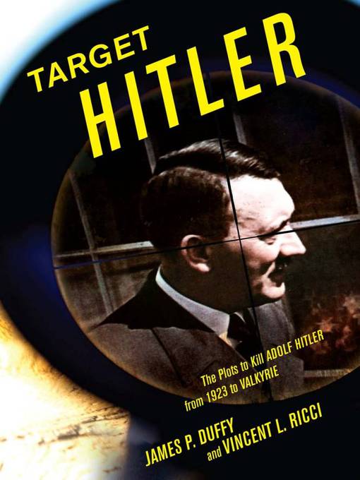 Title details for Target Hitler by James P. Duffy - Available